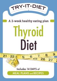 Try-It Diet: Thyroid Diet
