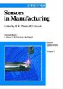 Sensors Applications, Volume 1, Sensors in Manufacturing: Sensors Applicati