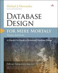 Database Design for Mere Mortals