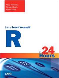 Teach Yourself R in 24 Hours
