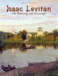 Isaac Levitan: 126 Paintings and Drawings