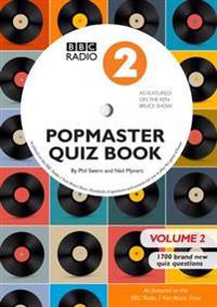 BBC Radio 2 Popmaster Quiz Book 2: 1700 Brand New Quiz Questions