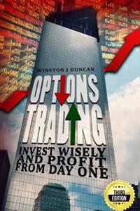 Options Trading: Invest Wisely and Profit from Day One