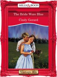 Bride Wore Blue
