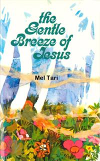 Gentle Breeze of Jesus
