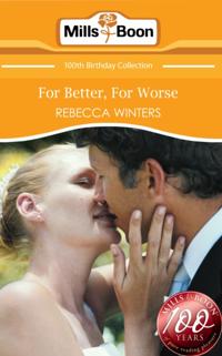 For Better, For Worse (Mills & Boon Short Stories)