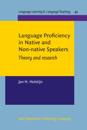 Language Proficiency in Native and Non-native Speakers