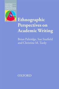 Ethnographic Perspective on Academic Writing