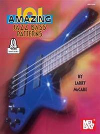 101 Amazing Jazz Bass Patterns