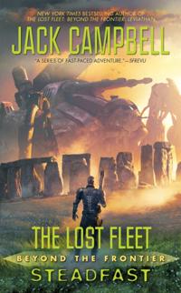 Lost Fleet: Beyond the Frontier: Steadfast