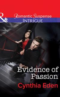 Evidence of Passion (Mills & Boon Intrigue) (Shadow Agents: Guts and Glory, Book 3)