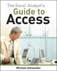 Excel Analyst's Guide to Access