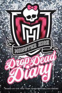 Monster High Drop Dead Diary