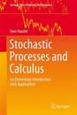 Stochastic Processes and Calculus