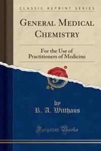General Medical Chemistry