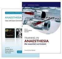 Training in Anaesthesia + Challenging Concepts in Anaesthesia