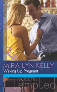 Waking Up Pregnant