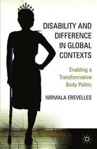 Disability and Difference in Global Contexts