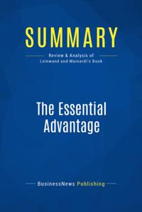 Summary : The Essential Advantage - Paul Leinwand and Cesare Mainardi