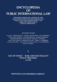 Use of Force * War and Neutrality Peace Treaties (A-M)