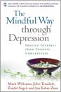 The Mindful Way through Depression, First Edition, Paperback + CD-ROM