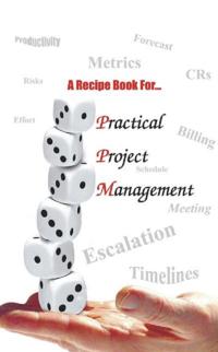 Recipe Book For- Practical Project Management