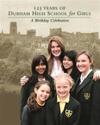 125 Years of Durham High School for Girls: A Birthday Celebration