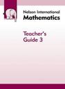 Nelson International Mathematics Teacher's Guide 3