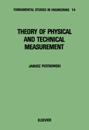 Theory of Physical and Technical Measurement