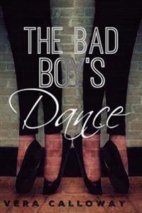 The Bad Boy's Dance