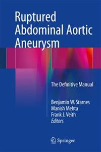 Ruptured Abdominal Aortic Aneurysm