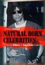 Natural Born Celebrities