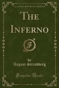 The Inferno (Classic Reprint)