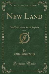 New Land, Vol. 1 of 2