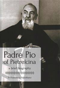Padre Pio of Pietrelcina