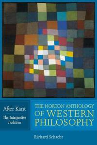 The Norton Anthology of Western Philosophy