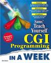 Teach Yourself Cgi Programming in a Week