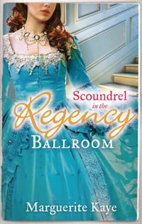 Scoundrel in the Regency Ballroom: The Rake and the Heiress / Innocent in the Sheikh's Harem (Mills & Boon M&B)