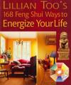 168 Feng Shui Ways to Energize Your Life