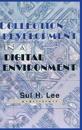 Collection Development in a Digital Environment