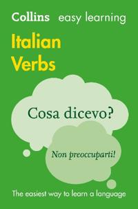 Collins Easy Learning Italian - Easy Learning Italian Verbs