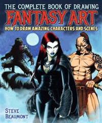 Complete book of drawing fantasy art