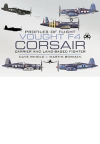 Profiles of Flight: Vought F4 Corsair: Carrier and Land-Based Fighter