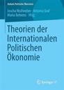 Theorien der Internationalen Politischen Ökonomie