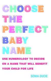 Choose the Perfect Baby Name