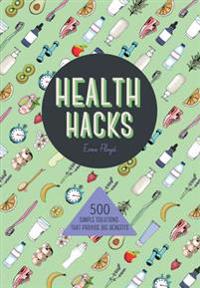 Health Hacks