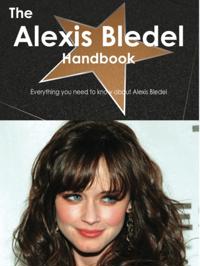 Alexis Bledel Handbook - Everything you need to know about Alexis Bledel