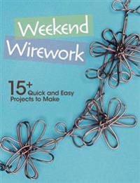 Weekend Wirework