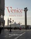 Venice Disputed