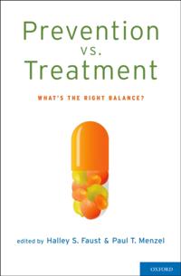 Prevention vs. Treatment What's the Right Balance?